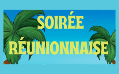 Soirée Ile de la Réunion organisée par le Comité des Fêtes