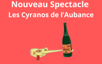 Théâtre Les Cyranos de l’Aubance – Les dates du prochain spectacle !