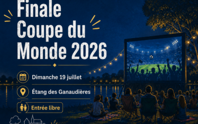 Diffusion de la finale de la Coupe du Monde 2026 à l’étang des Ganaudières